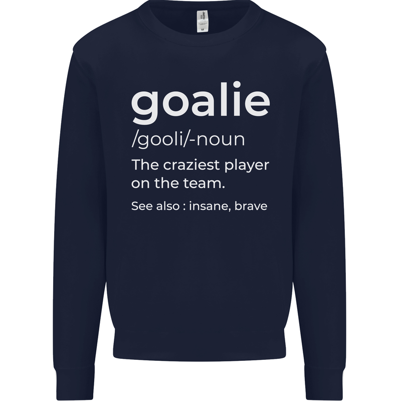 Goalie Keeper Football Ice Hockey Funny Mens Sweatshirt Jumper Navy Blue