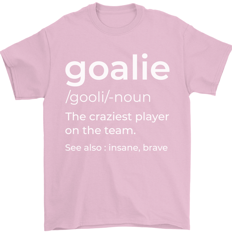 Goalie Keeper Football Ice Hockey Funny Mens T-Shirt Cotton Gildan Light Pink