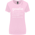 Goalie Keeper Football Ice Hockey Funny Womens Wider Cut T-Shirt Light Pink