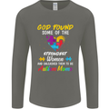 God Found Autism Moms Autistic ASD Mens Long Sleeve T-Shirt Charcoal