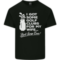Golf Clubs for My Wife Funny Gofing Golfer Mens Cotton T-Shirt Tee Top Black