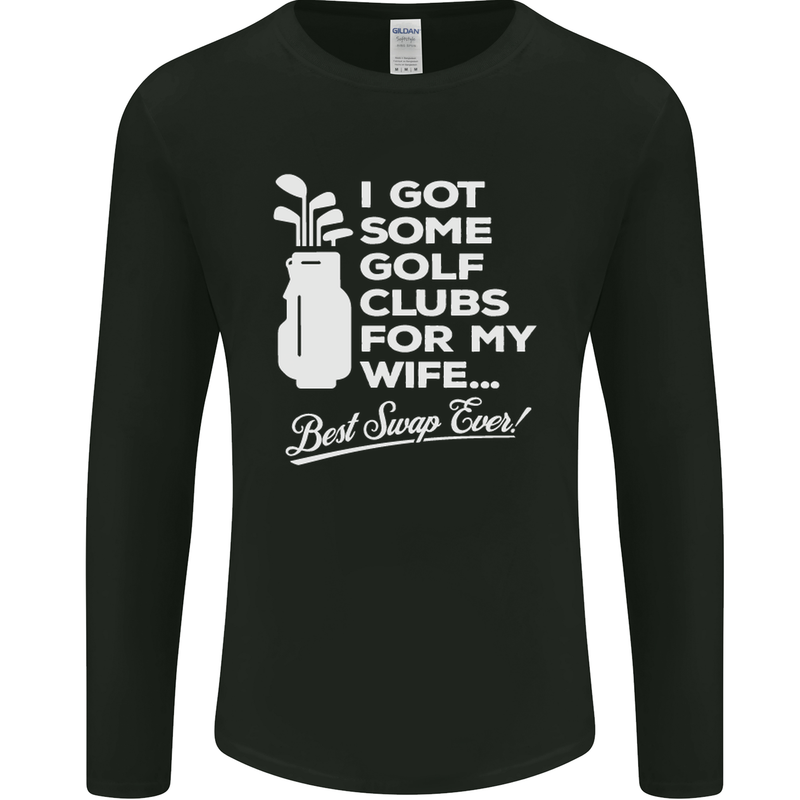 Golf Clubs for My Wife Funny Gofing Golfer Mens Long Sleeve T-Shirt Black