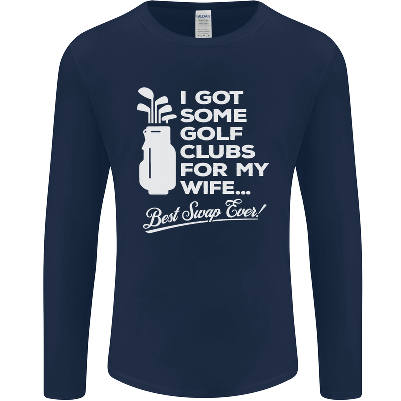 Golf Clubs for My Wife Funny Gofing Golfer Mens Long Sleeve T-Shirt Navy Blue