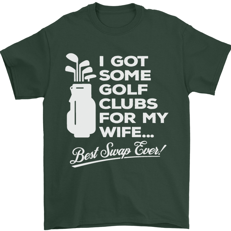 Golf Clubs for My Wife Funny Gofing Golfer Mens T-Shirt Cotton Gildan Forest Green