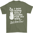 Golf Clubs for My Wife Funny Gofing Golfer Mens T-Shirt Cotton Gildan Military Green