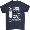 Golf Clubs for My Wife Funny Gofing Golfer Mens T-Shirt Cotton Gildan Navy Blue
