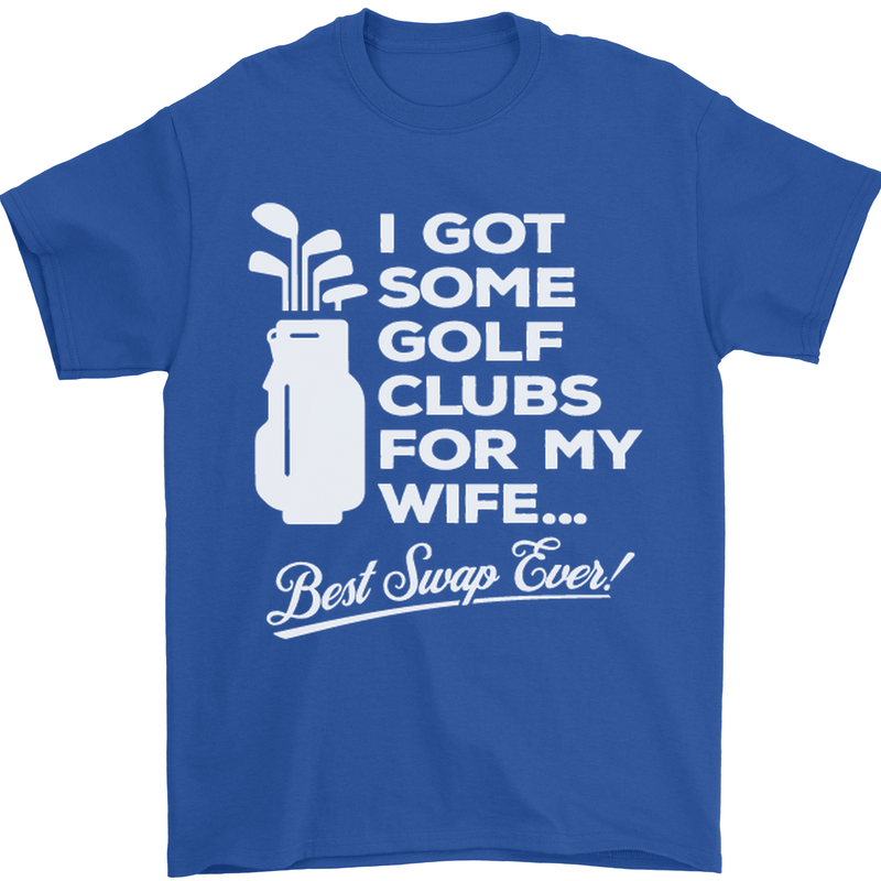 Golf Clubs for My Wife Funny Gofing Golfer Mens T-Shirt Cotton Gildan Royal Blue