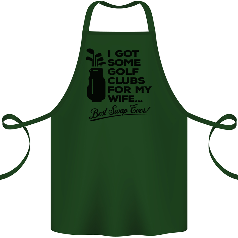Golf Clubs for My Wife Gofing Golfer Funny Cotton Apron 100% Organic Forest Green