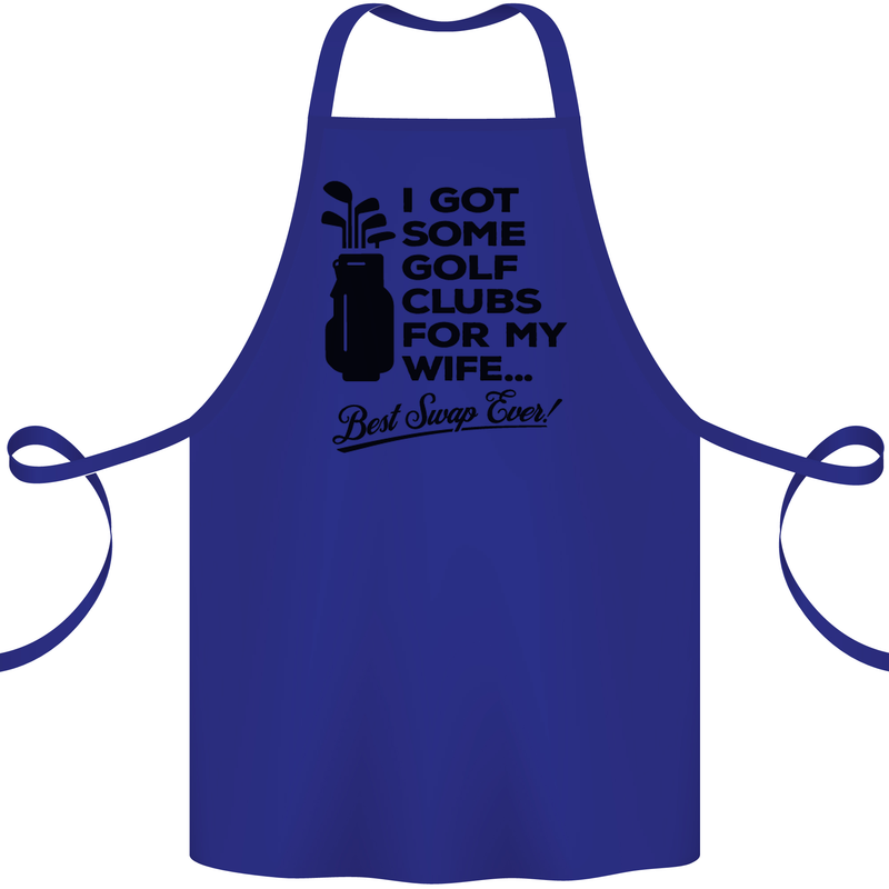 Golf Clubs for My Wife Gofing Golfer Funny Cotton Apron 100% Organic Royal Blue