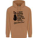 Golf Clubs for My Wife Gofing Golfer Funny Mens 80% Cotton Hoodie Caramel Latte