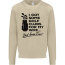 Golf Clubs for My Wife Gofing Golfer Funny Mens Sweatshirt Jumper Sand