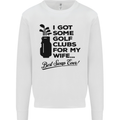 Golf Clubs for My Wife Gofing Golfer Funny Mens Sweatshirt Jumper White