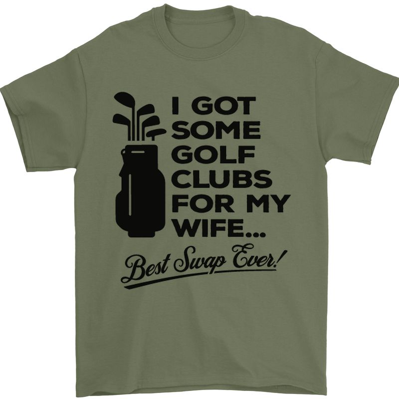 Golf Clubs for My Wife Gofing Golfer Funny Mens T-Shirt Cotton Gildan Military Green