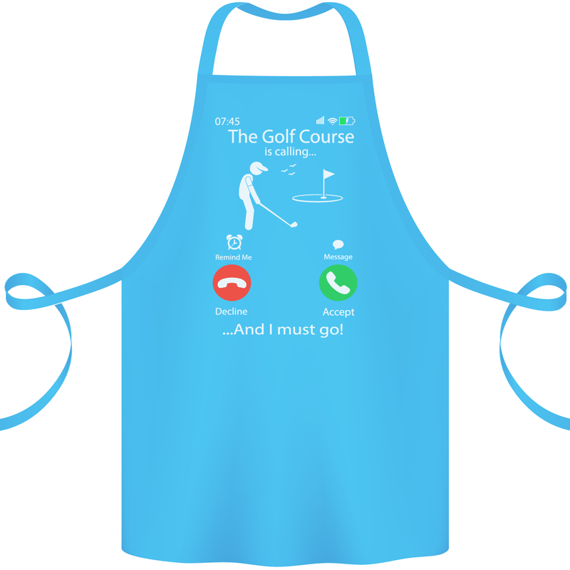 Golf Is Calling Golfer Golfing Funny Cotton Apron 100% Organic Turquoise