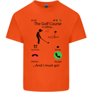 Golf Is Calling Golfer Golfing Funny Kids T-Shirt Childrens Orange