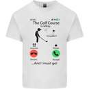 Golf Is Calling Golfer Golfing Funny Kids T-Shirt Childrens White