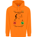 Golf Is Calling Golfer Golfing Funny Mens 80% Cotton Hoodie Orange