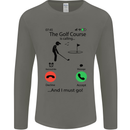 Golf Is Calling Golfer Golfing Funny Mens Long Sleeve T-Shirt Charcoal