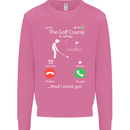 Golf Is Calling Golfer Golfing Funny Mens Sweatshirt Jumper Azalea
