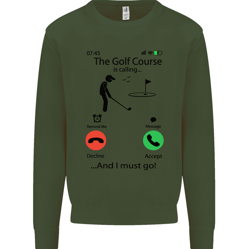 Golf Is Calling Golfer Golfing Funny Mens Sweatshirt Jumper Forest Green