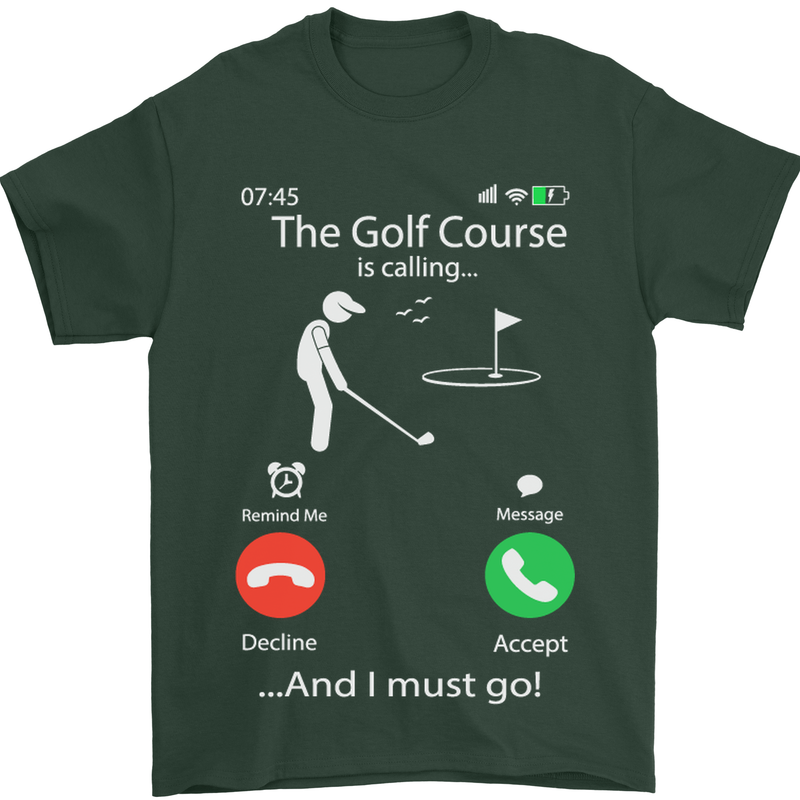 Golf Is Calling Golfer Golfing Funny Mens T-Shirt Cotton Gildan Forest Green