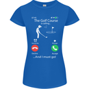 Golf Is Calling Golfer Golfing Funny Womens Petite Cut T-Shirt Royal Blue
