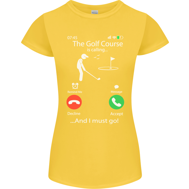 Golf Is Calling Golfer Golfing Funny Womens Petite Cut T-Shirt Yellow