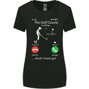 Golf Is Calling Golfer Golfing Funny Womens Wider Cut T-Shirt Black