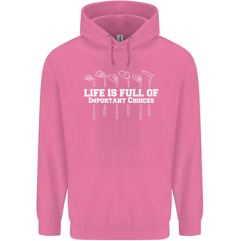 Golf Life's Full of Important Choices Funny Childrens Kids Hoodie Azalea