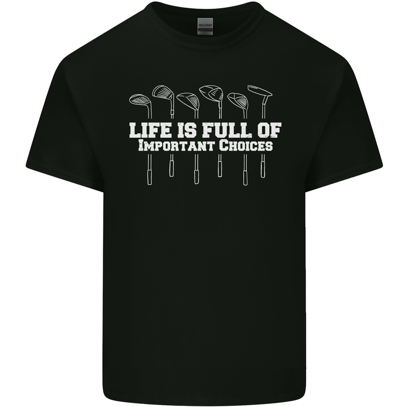 Golf Life's Full of Important Choices Funny Mens Cotton T-Shirt Tee Top Black