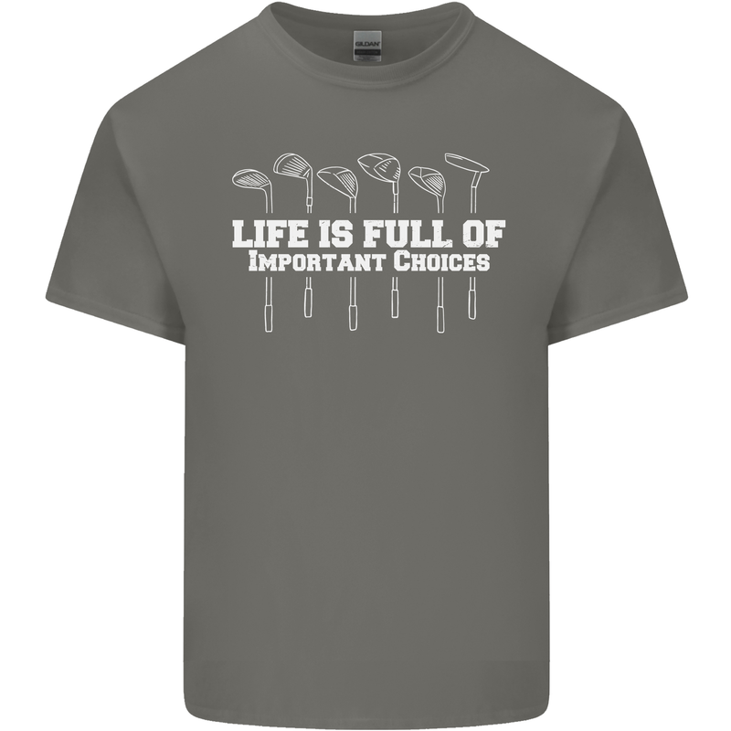 Golf Life's Full of Important Choices Funny Mens Cotton T-Shirt Tee Top Charcoal
