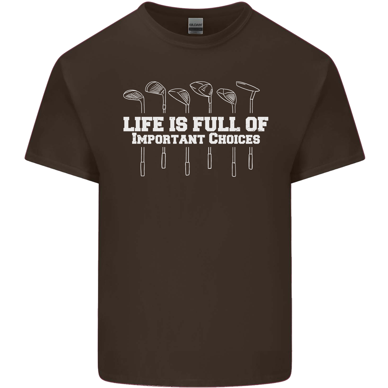 Golf Life's Full of Important Choices Funny Mens Cotton T-Shirt Tee Top Dark Chocolate