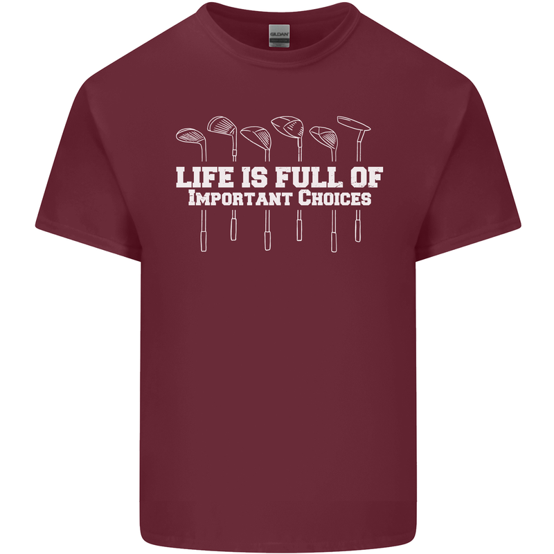 Golf Life's Full of Important Choices Funny Mens Cotton T-Shirt Tee Top Maroon