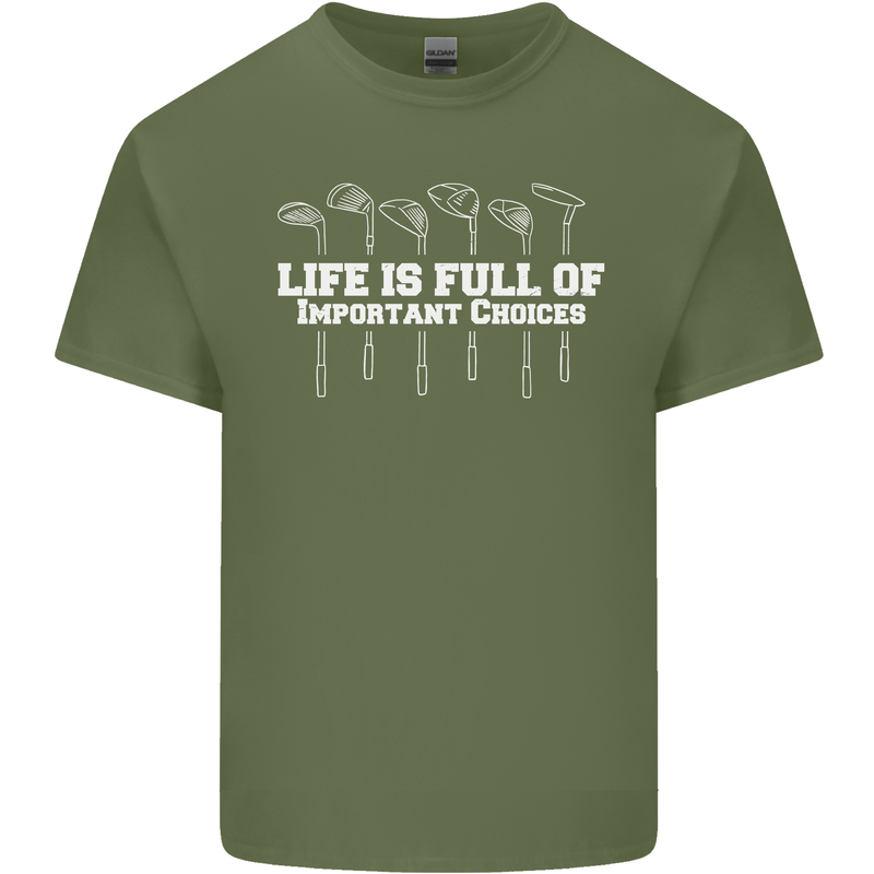 Golf Life's Full of Important Choices Funny Mens Cotton T-Shirt Tee Top Military Green