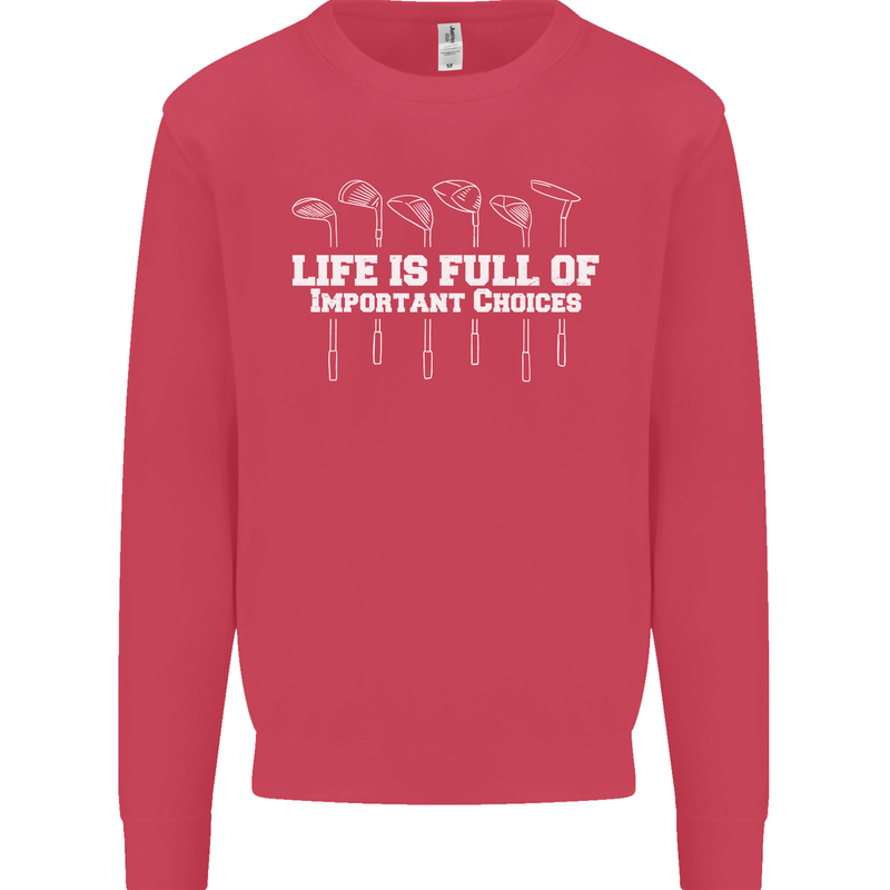 Golf Life's Full of Important Choices Funny Mens Sweatshirt Jumper Heliconia