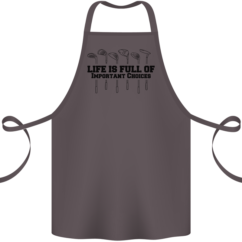 Golf Life's Important Choices Funny Golfing Cotton Apron 100% Organic Dark Grey