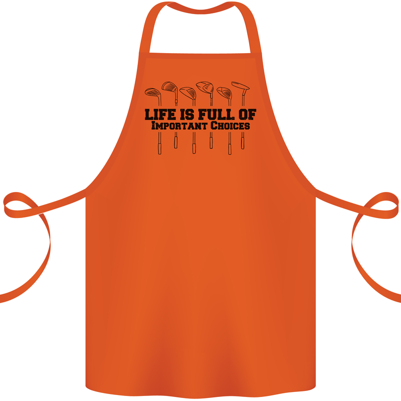 Golf Life's Important Choices Funny Golfing Cotton Apron 100% Organic Orange