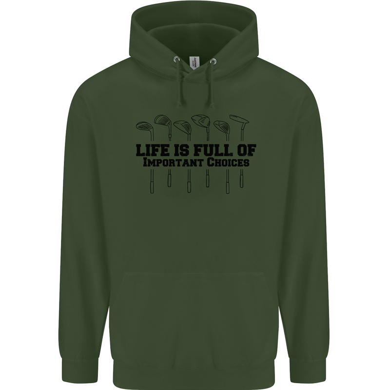 Golf Life's Important Choices Funny Golfing Mens 80% Cotton Hoodie Forest Green