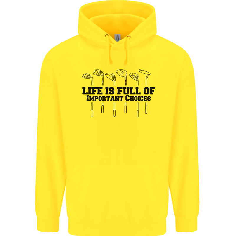 Golf Life's Important Choices Funny Golfing Mens 80% Cotton Hoodie Yellow