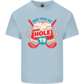 Golf See You at Hole Funny 19th Hole Beer Kids T-Shirt Childrens Light Blue