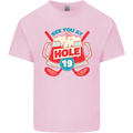 Golf See You at Hole Funny 19th Hole Beer Kids T-Shirt Childrens Light Pink