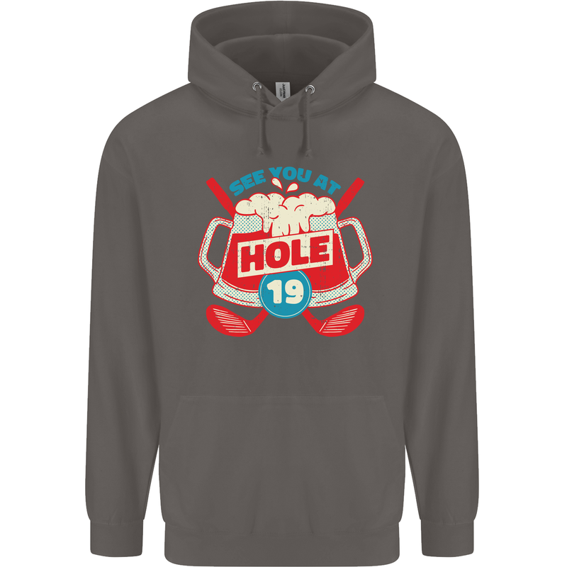 Golf See You at Hole Funny 19th Hole Beer Mens 80% Cotton Hoodie Charcoal
