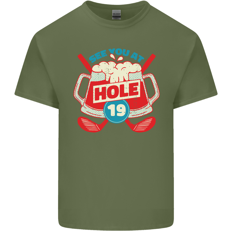 Golf See You at Hole Funny 19th Hole Beer Mens Cotton T-Shirt Tee Top Military Green