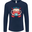 Golf See You at Hole Funny 19th Hole Beer Mens Long Sleeve T-Shirt Navy Blue