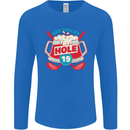 Golf See You at Hole Funny 19th Hole Beer Mens Long Sleeve T-Shirt Royal Blue