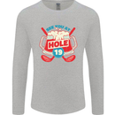 Golf See You at Hole Funny 19th Hole Beer Mens Long Sleeve T-Shirt Sports Grey