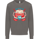 Golf See You at Hole Funny 19th Hole Beer Mens Sweatshirt Jumper Charcoal
