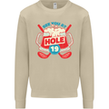 Golf See You at Hole Funny 19th Hole Beer Mens Sweatshirt Jumper Sand