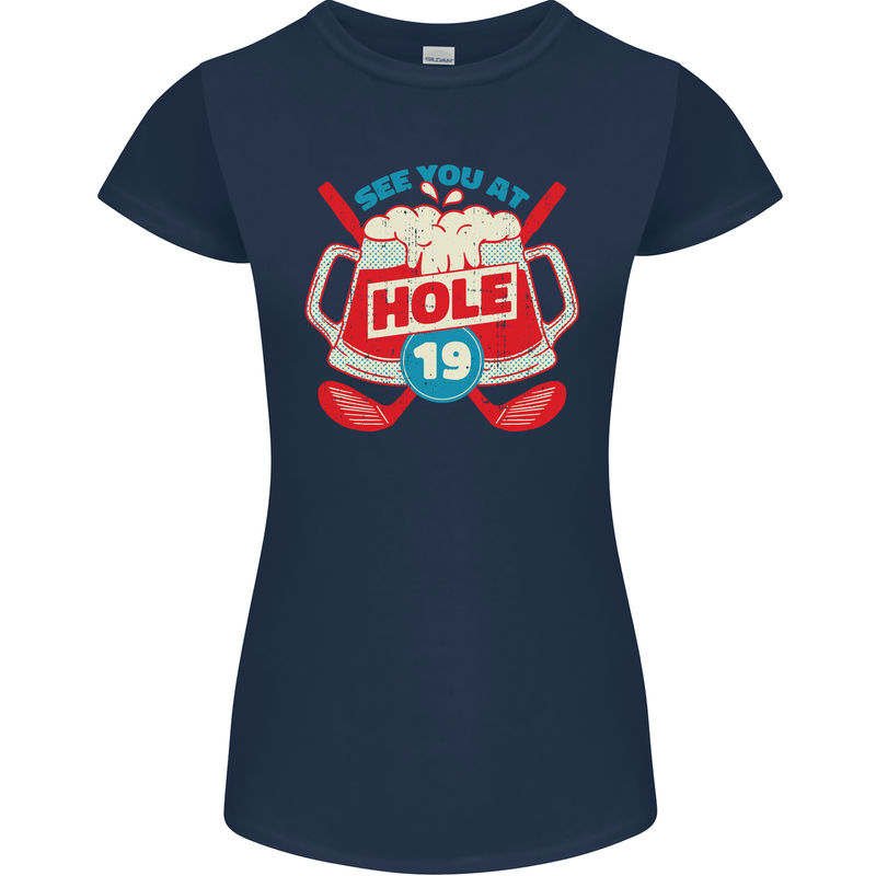 Golf See You at Hole Funny 19th Hole Beer Womens Petite Cut T-Shirt Navy Blue