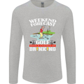 Golf Weekend Golfer Alcohol Beer Funny Mens Long Sleeve T-Shirt Sports Grey